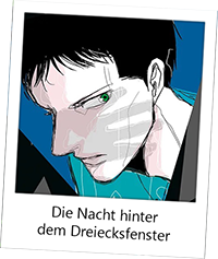 Die Nacht hinter dem Dreiecksfenster